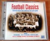 Football Classics (2 CD) *RARITATE*