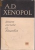 A.D.Xenopol / Scrieri sociale si filozofice