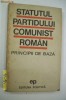 CARTE COMUNISTA - STATUTUL P.C.R. - 1970
