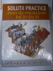 SOLUTII PRACTICE pentru probleme de zi cu zi-Reader's Digest