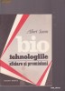 BIOTEHNOLOGIILE:SFIDARE SI PROMISIUNI ALBERT SASSON