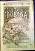REVISTA ALBINA , NR. 21 DIN  21  MARTIE   1899 ,destinata SUBPREFECTULUI ORASULUI CAMPINA , DOMNUL GRIGORE BANESCU