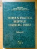 TEORIA SI PRACTICA DREPTULUI COMERCIAL ROMAN VOL I - ION TURCU