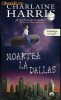 Moartea la Dallas - Charlaine Harris - Carte - Editura Leda
