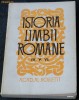 AL ROSETTI - ISTORIA LIMBII ROMANE PARTILE 4-6. ROMANA COMUNA.  LIMBILE VECINE.