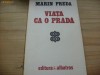 Preda-viata ca o prada