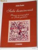ZOLTAN ROSTAS - SALA LUMINOASA. PRIMII MONOGRAFISTI AI SCOLII GUSTIENE ZOLTAN ROSTAS - SALA LUMINOASA. PRIMII MONOGRAFISTI AI SCOLII GUSTIENE