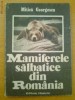 MAMIFERELE SALBATICE DIN ROMANIA - MITICA GEORGESCU