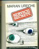 Servicii Secrete Vol. II       Marian Ureche
