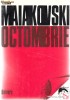 OCTOMBRIE -VLADIMIR MAIAKOVSKI - 1977