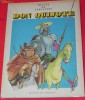 MIGUEL DE CERVANTES - DON QUIJOTE. CARTE CU ILUSTRATII