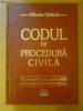 MIHAELA TABARCA - CODUL DE PROCEDURA CIVILA - COMENTAT SI ADNOTAT CU LEGISLATIE, JURISPRUDENTA SI DOCTRINA