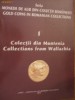 COLECTII DIN MUNTENIA - seria - MONEDE DE AUR DIN COLECTII ROMANESTI