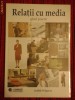 Relatii cu media ? ghid practic