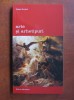 Gilbert Durand - Arte si arhetipuri (religia artei)