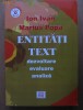 Ion Ivan / Marius Popa - Entitati Text (dezvoltare, evaluare, analize)