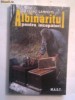 Franz Lampeitl - Albinaritul pentru incepatori