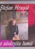 LA SAVARSITUL LUMII ~STEFAN HRUSCA ~VINIL
