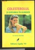 Dr.Helmut Oberritter - COLESTEROLUL SI GRASIMILE IN ALIMENTE