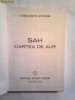 Constantin Stefaniu - Sah ~ Cartea de aur~