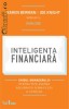 Inteligenta financiara. Ghidul managerului pentru intelegerea adevaratei semnificatii a cifrelor - 123005