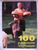 100 RUMANISCHE KOCHREZEPTE {2003}