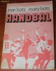 IOAN BOTA, MARIA BOTA - HANDBAL. PREGATIREA SI FORMAREA ECHIPELOR DE PERFORMANTA IOAN BOTA, MARIA BOTA - HANDBAL. PREGATIREA SI FORMAREA ECHIPELOR DE PERFORMANTA