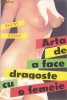 REGINE DUMAY - ARTA DE A FACE DRAGOSTE CU O FEMEIE