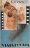 L1 / R7 / A / F2 - VIATA FURATA -K J BENES-1992