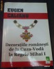 Eugen CALIANU, DECORATIILE Romanesti de la Cuza-Voda la Mihai I, 2006