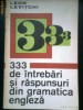333 de intrebari si raspunsuri din gramatica engleza - LEON LEVITCHI (1971)