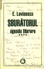 SBURATORUL - Agende Literare vol.4 - EUGEN LOVINESCU