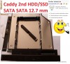 CADDY 12.7 mm SATA SATA UNIVERSAL (conector hdd SATA) - NOI - Bucuresti/tara UTILIZATOR PREMIUM peste 1200 calificative pozitive 100% 10 ani pe okazii