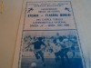Program fotbal STEAUA  Bucuresti - FLACARA Moreni 04.10.1987