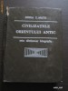 CIVILIZATIILE ORIENTULUI ISTORIC - MIC DICTIONAR BIOGRAFIC - HORIA C. MATEI