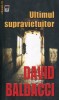 Anticariat Ion Andrei - Ultimul supravietuitor - Autor : David Baldacci - 102788