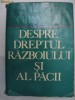 HUGO GROTIUS - DESPRE DREPTUL RAZBOIULUI SI AL PACII