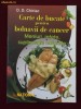 D. D. Chiriac - Carte de bucate pentru bolnavii de cancer - 5997