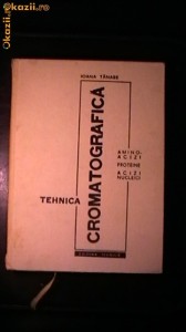 I.Tanase -Tehnica cromatografica aminoacizi,proteine,acizi foto