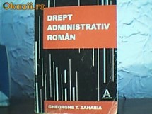 Drept administrativ roman-Gheorghe T.Zaharia foto