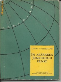 Jakob Wassermann - IN APARAREA JUNKERULUI ERNST foto