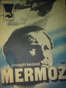 Mermoz - Joseph Kessel V.2 foto