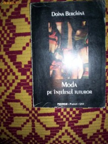 Moda pe intelesul tuturor-Doina Berchina foto