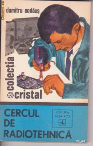 CERCUL DE RADIOTEHNICA DUMITRU CODAUS foto