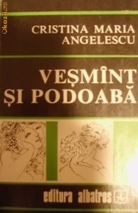 Vesmant si podoaba  -  Cristina Maria Angelescu foto