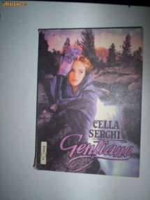 GENTIANE=CELLA SERGHI