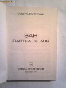 Constantin Stefaniu - Sah ~ Cartea de aur~ foto