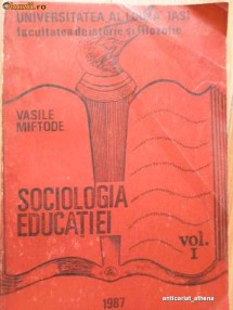 Sociologia Educatiei Vol.1 - Vasile Miftode