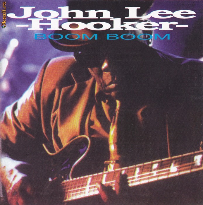 CD Blues: John Lee Hooker - Boom Boom (1992) foto mare