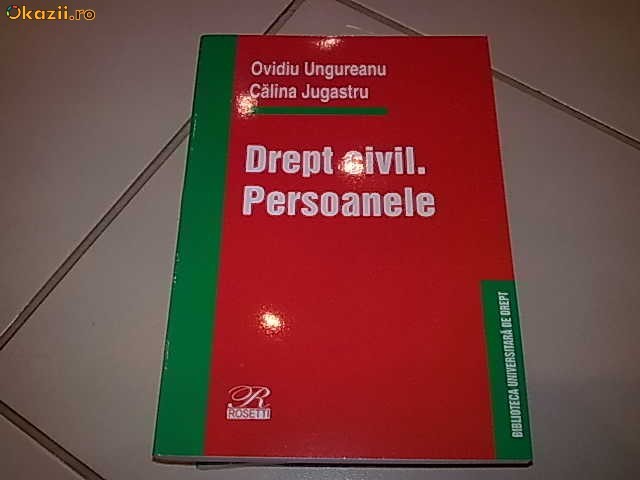 Drept Civil. Persoanele - O.Ungureanu  C.Jugastru foto mare